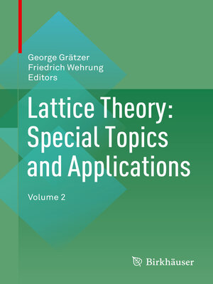 cover image of Lattice Theory, Volume 2